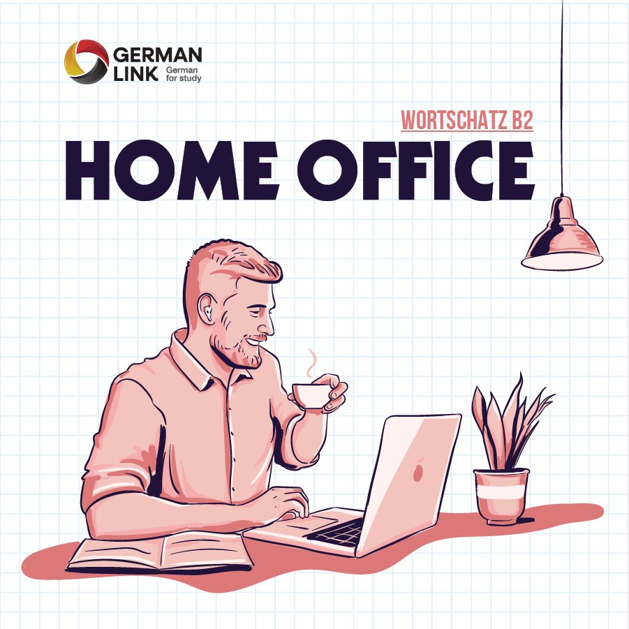Từ vựng tiếng Đức chủ đề Home-Office (Văn phòng tại nhà) - German Link